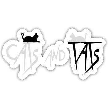 cats and tats Zitat - Sticker Größe S (10 x 10 cm) - Mattweiß - Vorne