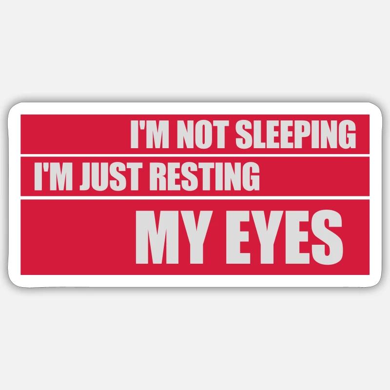 im not sleeping Quote - Sticker size S (10 x 10 cm) - white matte