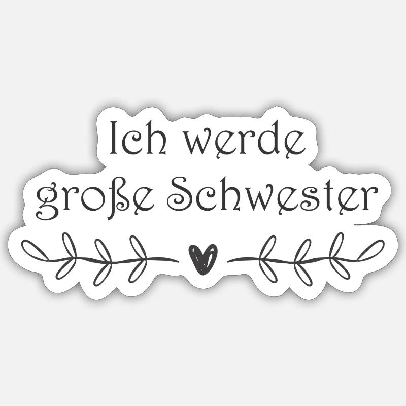 Ich werde große Schwester Sticker Größe S (10 x 10 cm)