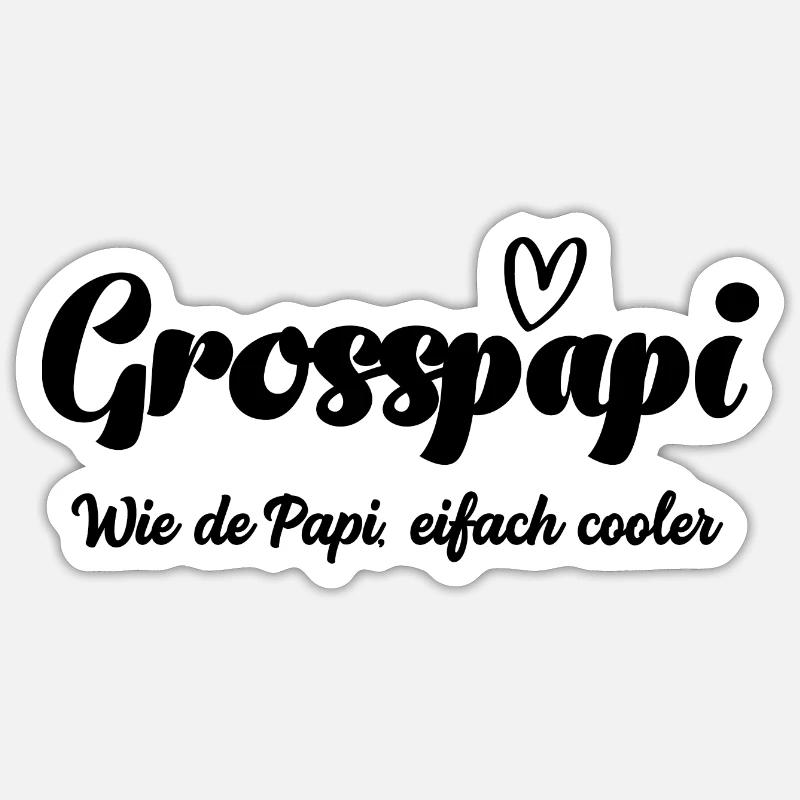 Grosspapi wie de Papi bescht Grosspapi Opa Schweiz Sticker Größe S (10 x 10 cm)