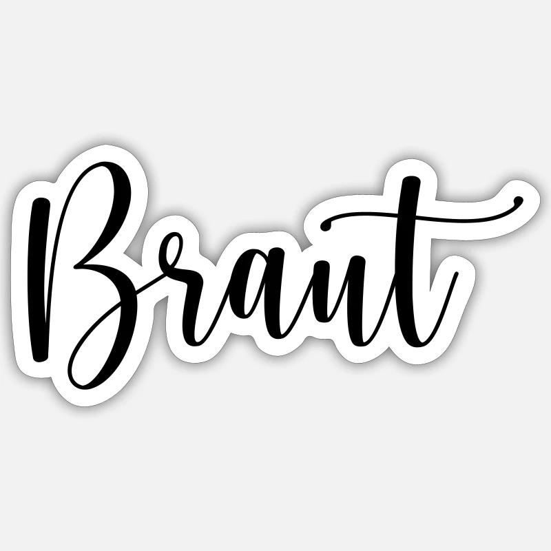 braut - Sticker Größe S (10 x 10 cm) - Mattweiß
