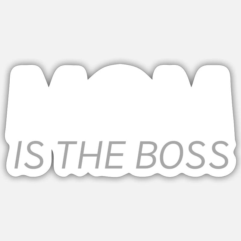 Maman est le patron - Sticker taille S (10 x 10 cm) - blanc mat