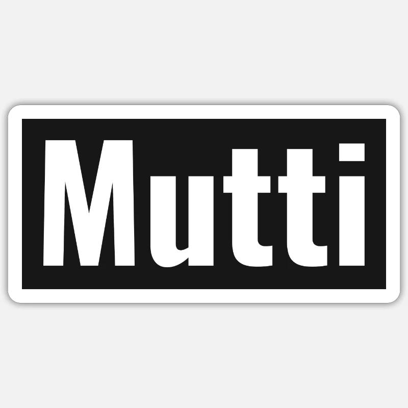 Mutti-Muttertag Geschenkidee Sticker Größe S (10 x 10 cm)