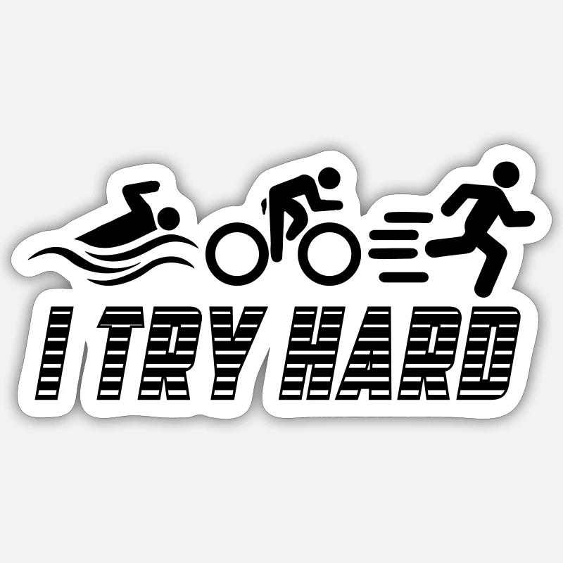 Triathlon - I Try Hard | Farbe änderbar - Sticker Größe S (10 x 10 cm) - Mattweiß