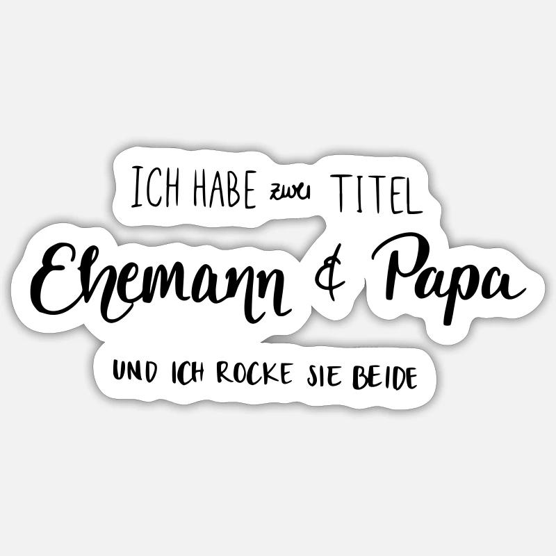 Ehemann & Papa - Sticker Größe S (10 x 10 cm) - Mattweiß