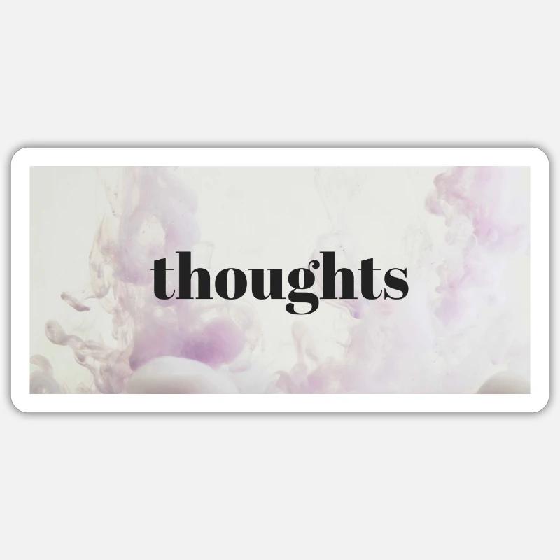Thoughts Sticker size S (10 x 10 cm)