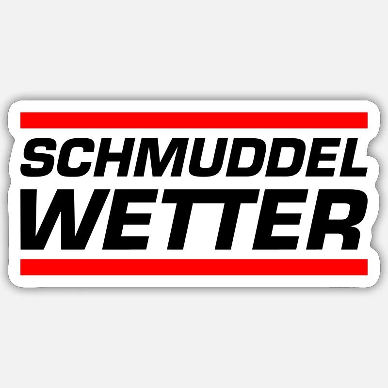 Schmuddel Wetter - Sticker Größe S (10 x 10 cm) - Mattweiß