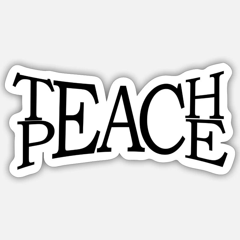 Teach Peace - Sticker Größe S (10 x 10 cm) - Mattweiß