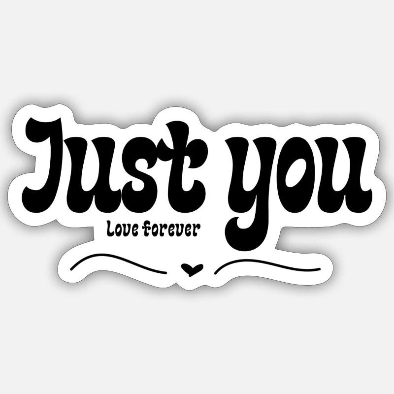 Juste Toi - Amour Éternel - Nur du Sticker Größe S (10 x 10 cm)