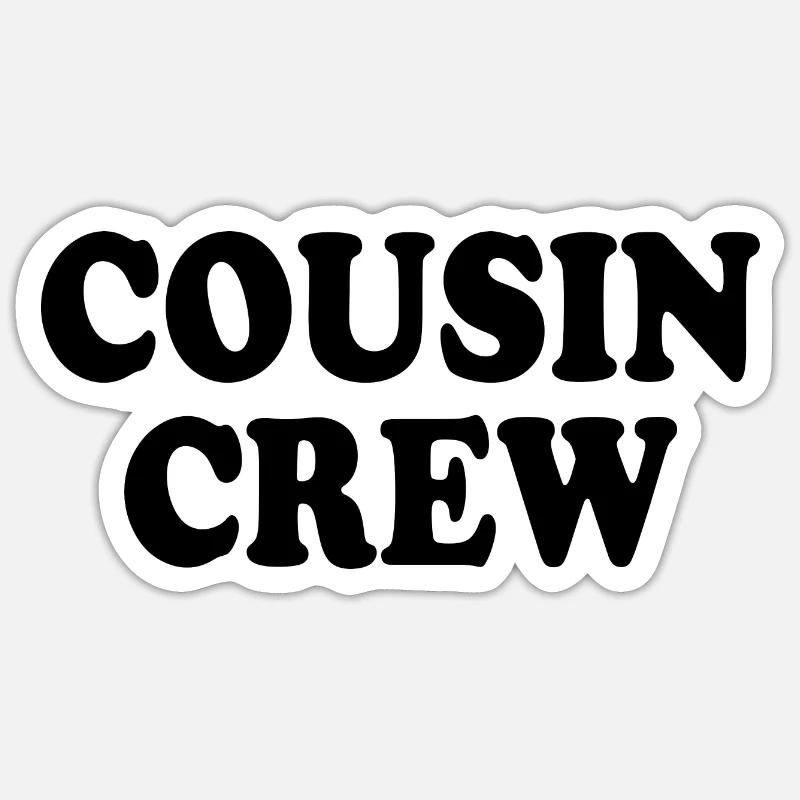 Cousin crew - Sticker size S (10 x 10 cm) - white matte