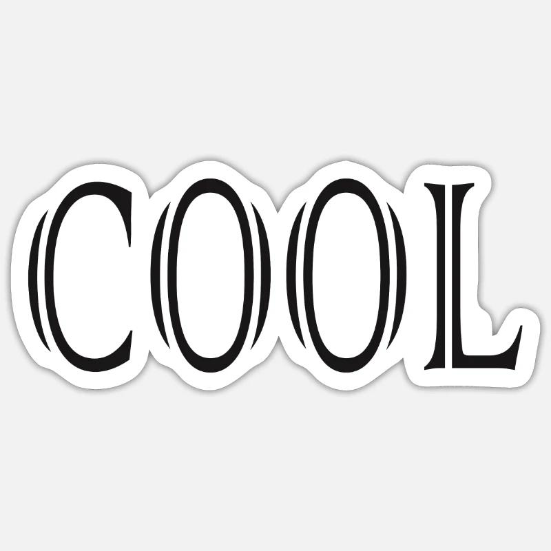 COOL Buzzword Sayings Slogan - Sticker size S (10 x 10 cm) - white matte