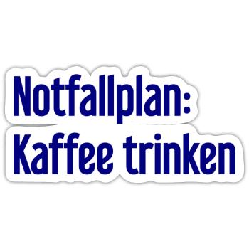 Kaffee-Notfallplan - Sticker Größe S (10 x 10 cm) - Mattweiß - Vorne