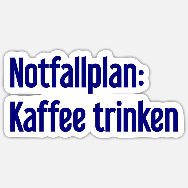 Coffee Contingency Plan Sticker size S (10 x 10 cm)