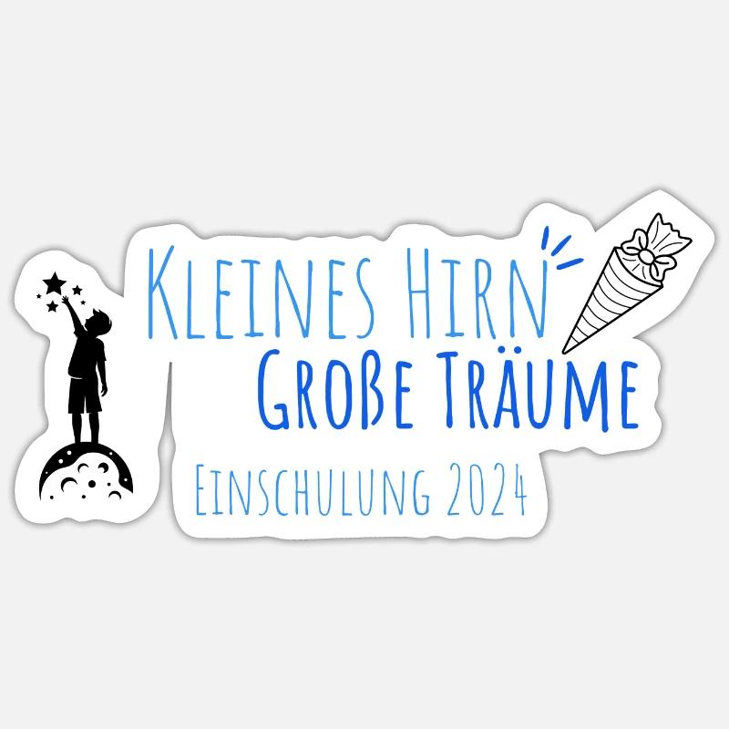 Einschulung 2024 - Große Träume - Erstklässler Sticker Größe S (10 x 10 cm)