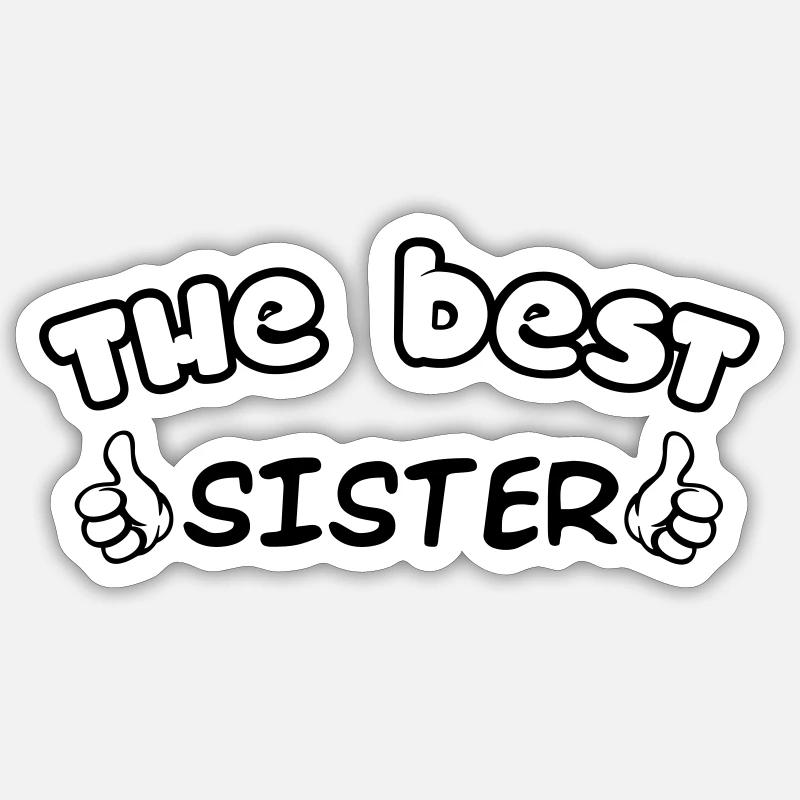 DIE BESTE SCHWESTER Sticker Größe S (10 x 10 cm)