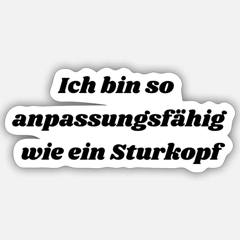 Selbstironische Sprüche - Sticker Größe S (10 x 10 cm) - Mattweiß