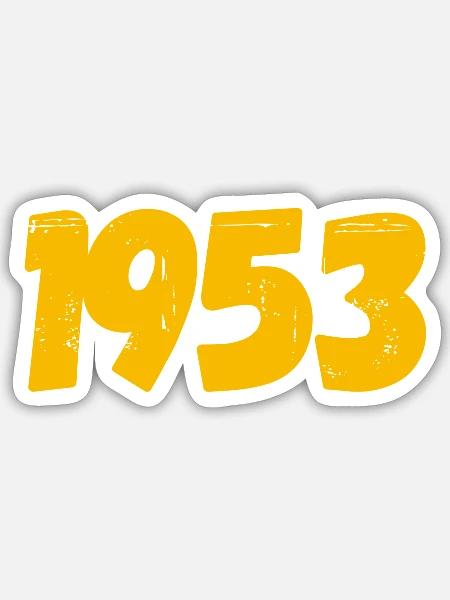 1953. Das Geburtsjahr 1953. - Sticker Größe S (10 x 10 cm) - Mattweiß