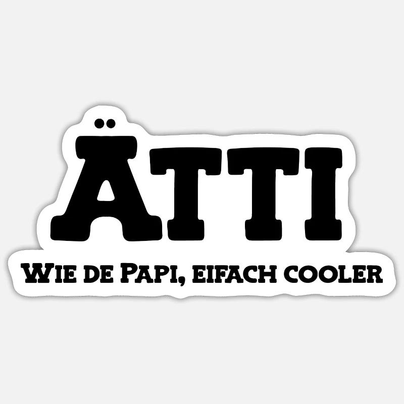 Ätti wie de Papi eifach cooler Opa Schweiz Ätti Sticker Größe S (10 x 10 cm)
