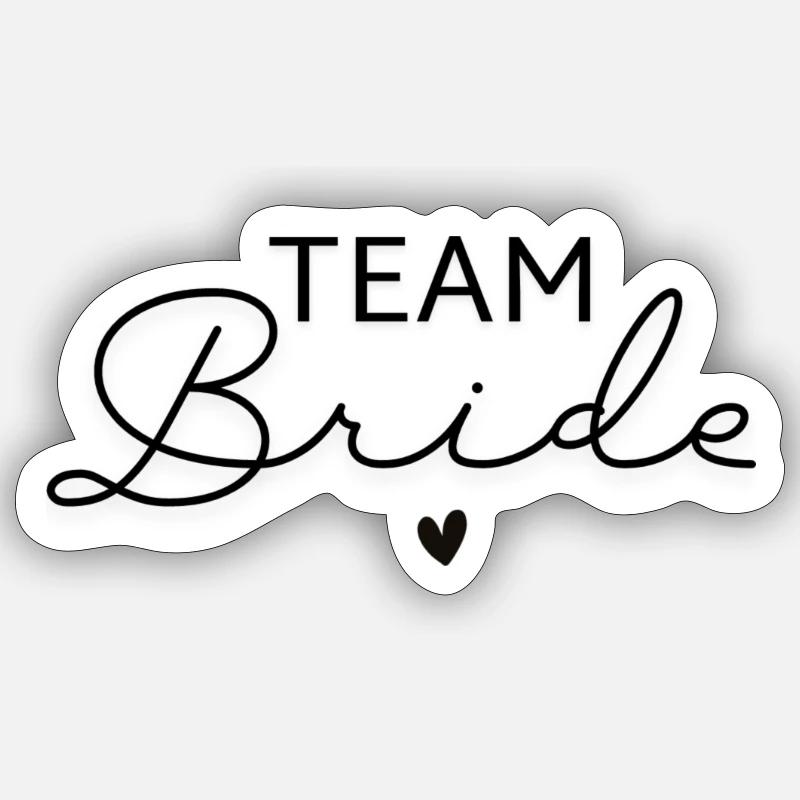 Team Bride Sticker size S (10 x 10 cm)