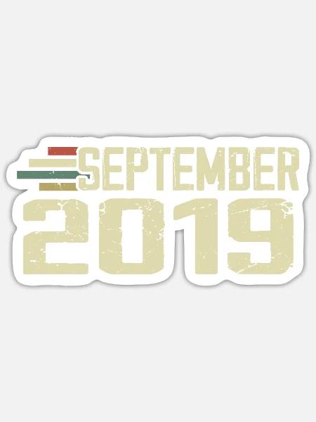 September 2019 Vintage Geschenkidee September 2019 - Sticker Größe S (10 x 10 cm) - Mattweiß