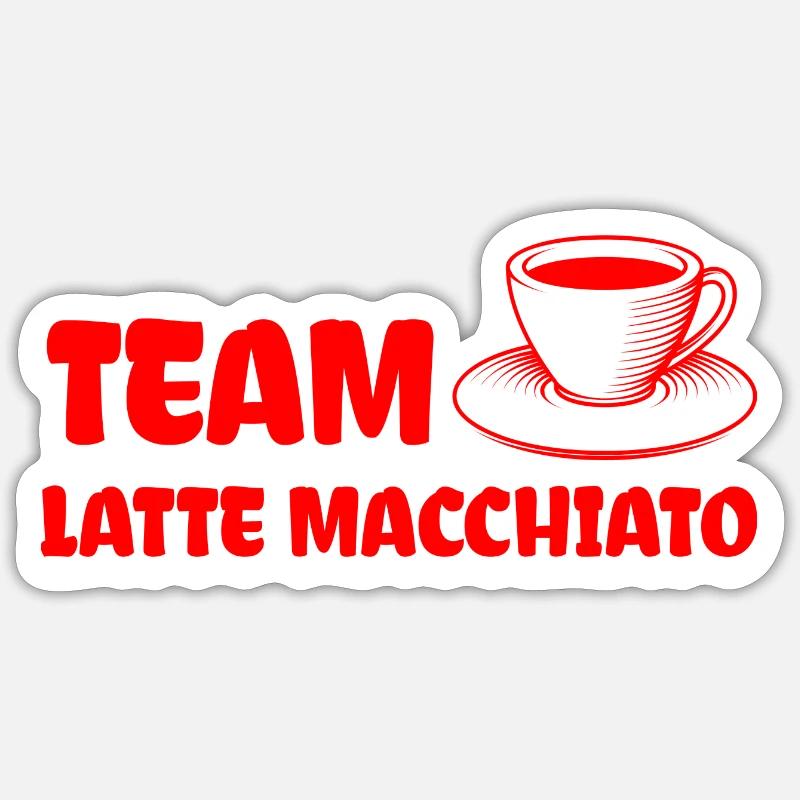 Team Latte macchiato Conception de café cool. Sticker taille S (10 x 10 cm)