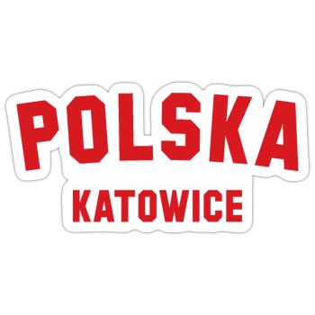 KATOWICE Polska Polen - Sticker Größe S (10 x 10 cm) - Mattweiß - Vorne