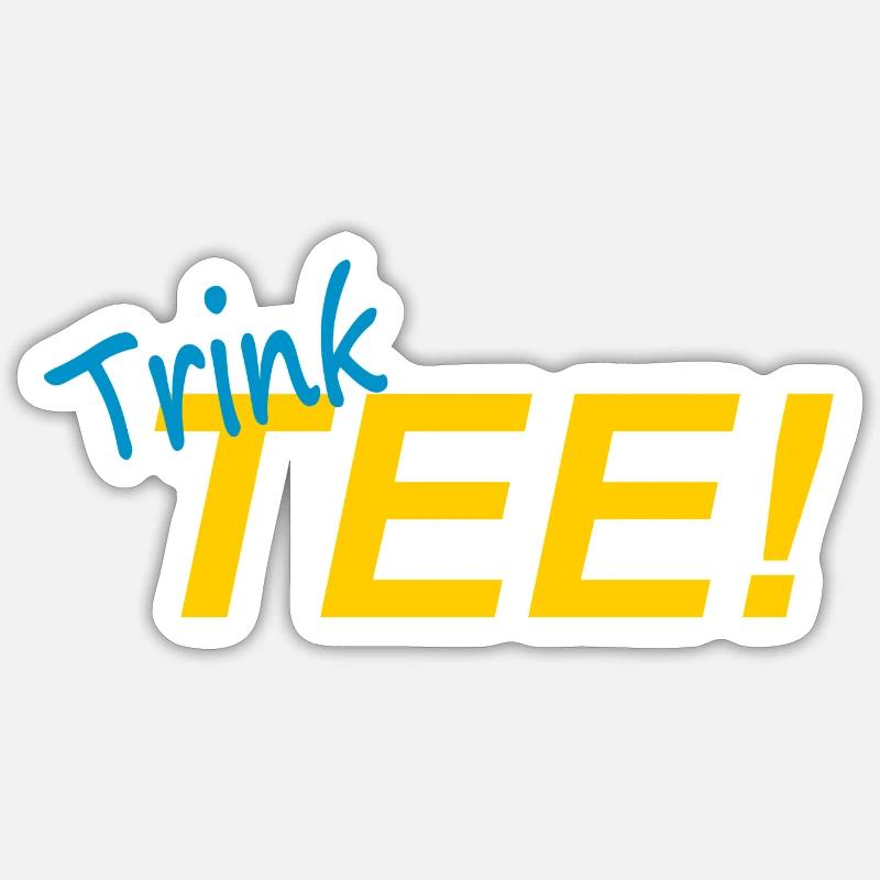 DRINK TEA! - Sticker size S (10 x 10 cm) - white matte