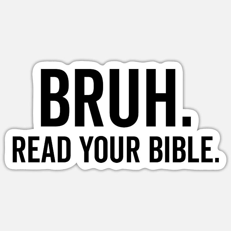 Bruh Lis ta Bible Sticker taille S (10 x 10 cm)