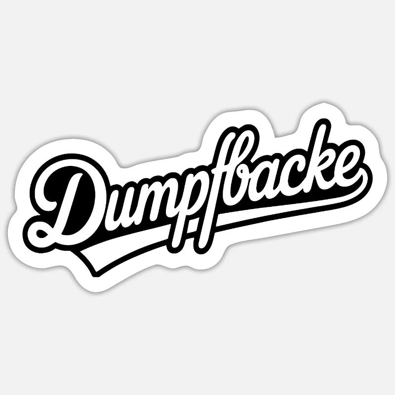 Dumpfbacke - Funny Deutsche Memes - Sticker Größe S (10 x 10 cm) - Mattweiß