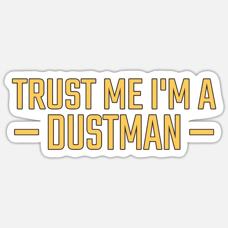Dustman Fais-moi confiance - Sticker taille S (10 x 10 cm) - blanc mat