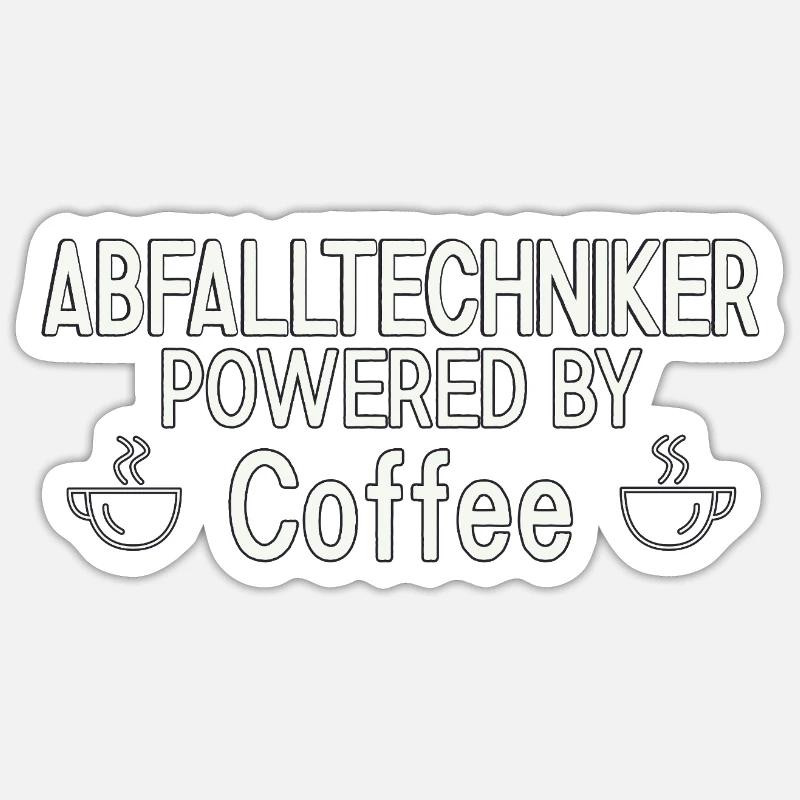 Abfalltechniker Powered By Coffee Sticker Größe S (10 x 10 cm)
