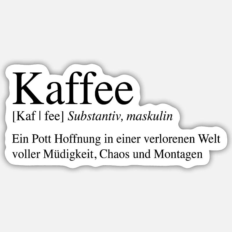 Kaffee - Ein Pott Hoffnung ... - Sticker Größe S (10 x 10 cm) - Mattweiß