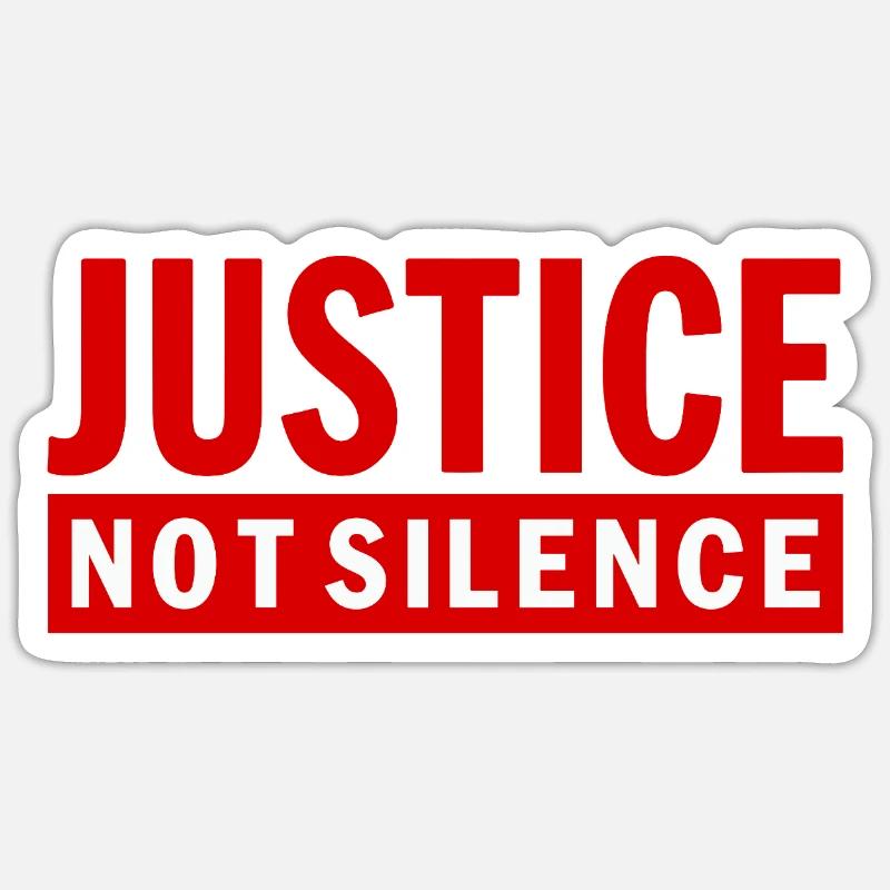 Justice Not Silence Gerechtigkeit Statement - Sticker size S (10 x 10 cm) - white matte
