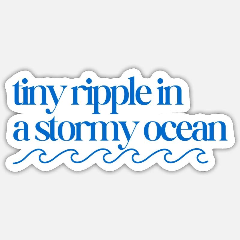 Tiny ripple in a stormy ocean with waves Sticker size S (10 x 10 cm)
