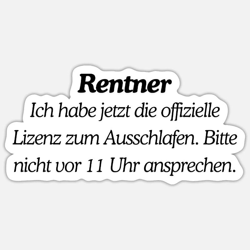 Endlich Rentner - Sticker Größe S (10 x 10 cm) - Mattweiß