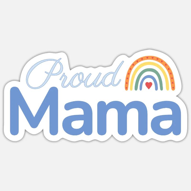 Proud Mama Regenbogen - Sticker Größe S (10 x 10 cm) - Mattweiß