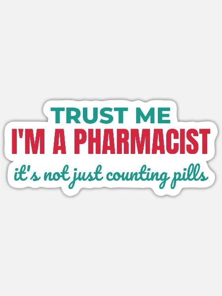 Vertrau mir, ich bin Apotheker, - Sticker Größe S (10 x 10 cm) - Mattweiß