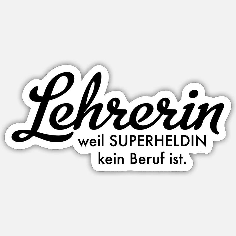 Lehrerin - Sticker Größe S (10 x 10 cm) - Mattweiß