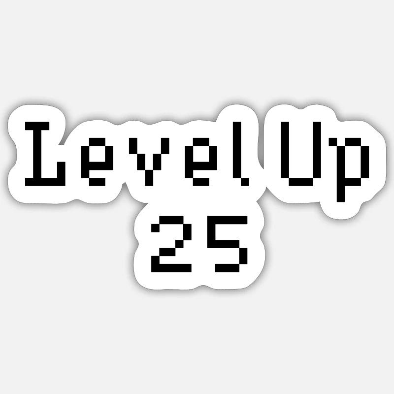 Level Up - 25e anniversaire - Sticker taille S (10 x 10 cm) - blanc mat