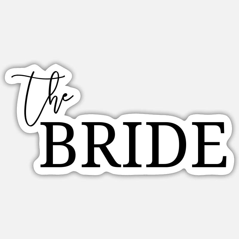 Personalizza THE BRIDE - Sticker formato S (10 x 10 cm) - bianco opaco