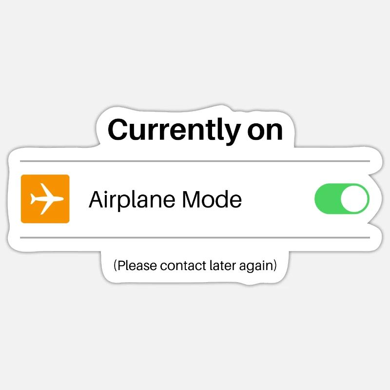 In airplane mode - Sticker size S (10 x 10 cm) - white matte