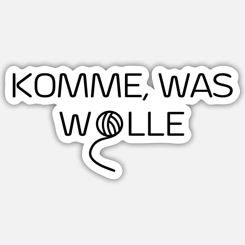 Komme was Wolle - Sticker Größe S (10 x 10 cm) - Mattweiß