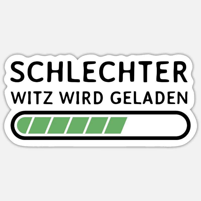 Schlechter Witz Wird Geladen - Sticker Größe S (10 x 10 cm) - Mattweiß