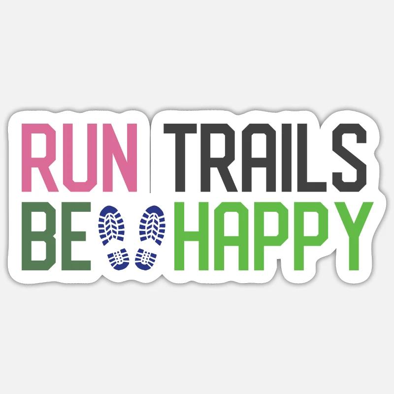Run Trails Be Happy - Sticker size S (10 x 10 cm) - white matte