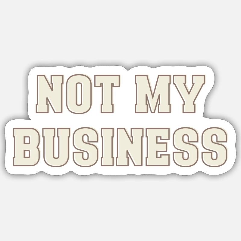 Pas mon affaire Sticker taille S (10 x 10 cm)