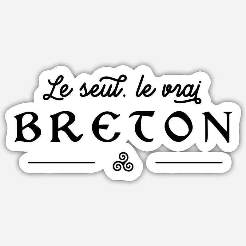 Le seul, le vrai Breton - Sticker taille S (10 x 10 cm) - blanc mat
