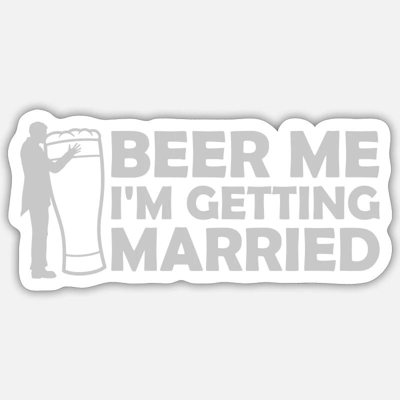 Beer Me Me marier - Sticker taille S (10 x 10 cm) - blanc mat