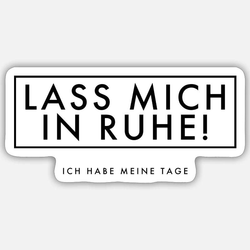 Lass mich in Ruhe - Sticker Größe S (10 x 10 cm) - Mattweiß