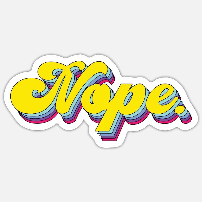 Nope - Sticker size S (10 x 10 cm) - white matte