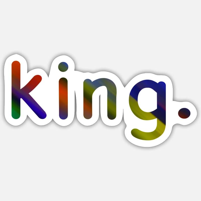 King. - Sticker Größe S (10 x 10 cm) - Mattweiß